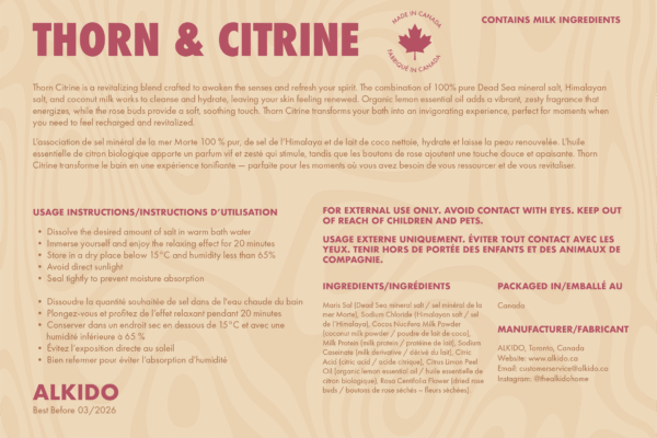 THORN & CITRINE spa salt label by ALKIDO, featuring a revitalizing Dead Sea and Himalayan salt blend with coconut milk, organic lemon essential oil, and dried rose petals. Includes bilingual usage instructions, ingredients, and warnings. Highlighted as containing milk ingredients and made in Canada.